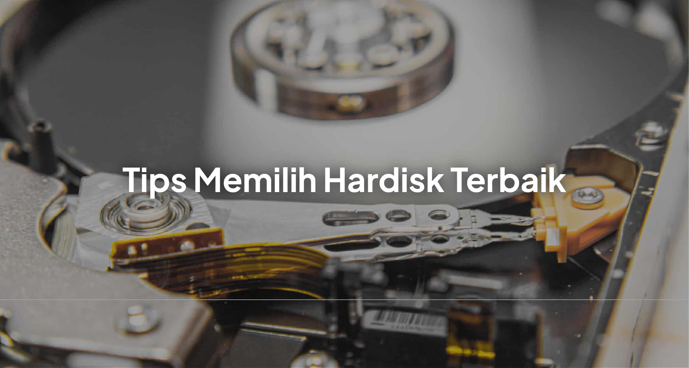 Hardisk Seagate Terbaik - Tips Dalam Memilih Hardisk